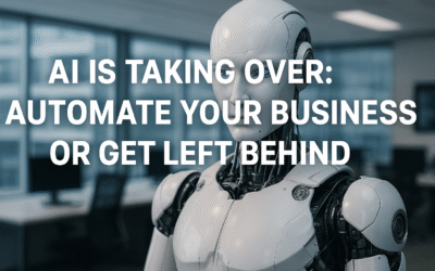 “AI ISN’T COMING — IT’S HERE: AUTOMATE OR GET LEFT BEHIND”